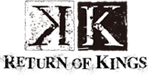 K RETURN OF KINGS